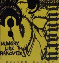 Hungry Like Rakovitz : Become Hungry